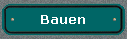  Bauen 